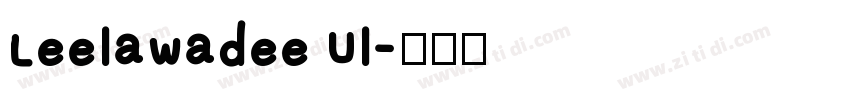 Leelawadee Ul字体转换
